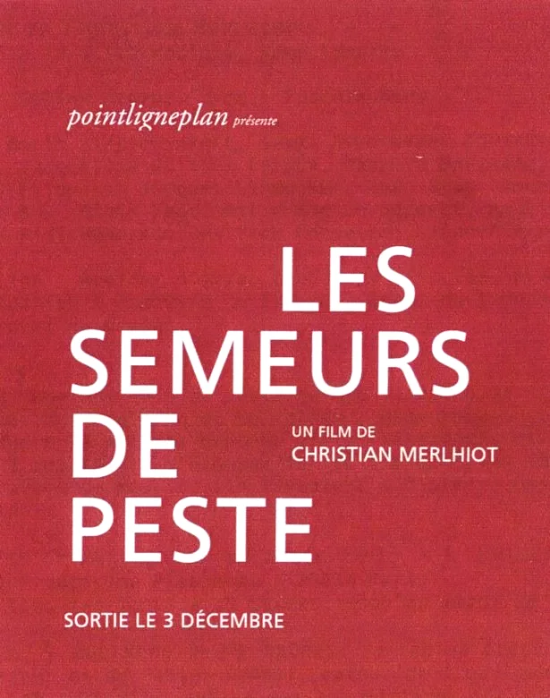 Affiche du film : Les semeurs de peste
