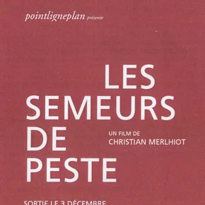 Photo du film : Les semeurs de peste