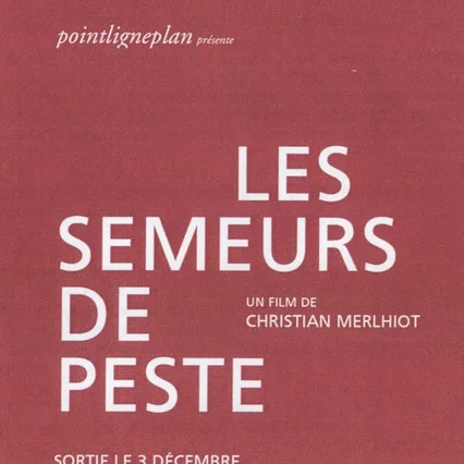 Miniature photo du film : Les semeurs de peste