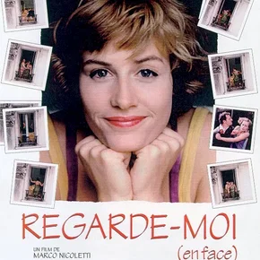 Photo du film : Regarde-moi (en face)