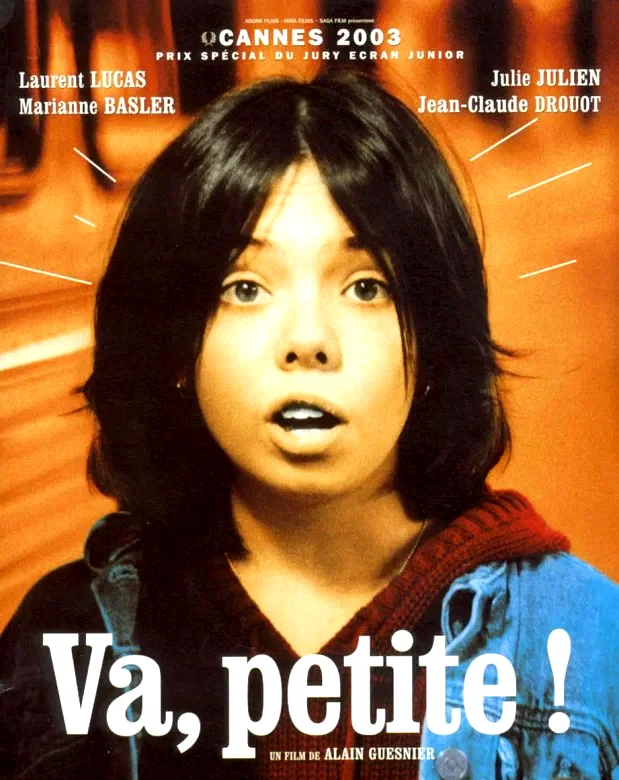 Affiche du film : Va, petite !