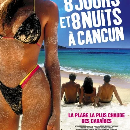 Miniature photo du film : 8 jours et 8 nuits a cancun