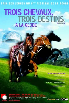 Affiche du film = Trois chevaux, trois destins