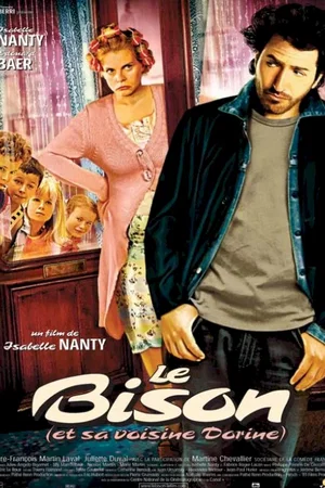 Affiche du film : Le bison (et sa voisine Dorine)