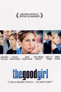 Affiche du film = The Good Girl