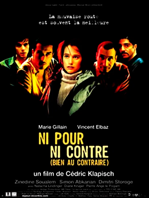 Affiche du film : Ni pour ni contre (bien au contraire)