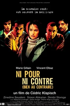 Affiche du film Ni pour ni contre (bien au contraire)