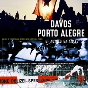 Photo du film : Davos, porto alegre et autres bataill