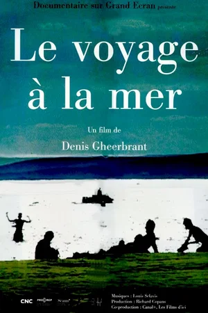 Affiche du film : Le voyage à la mer