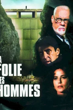 Affiche du film La folie des hommes