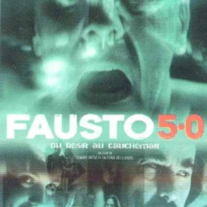Miniature photo du film : Fausto 5.0