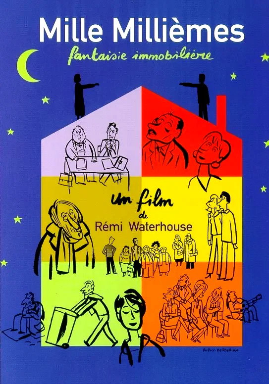 Affiche du film : Mille millièmes, fantaisie immobilière
