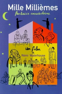 Affiche du film Mille millièmes, fantaisie immobilière