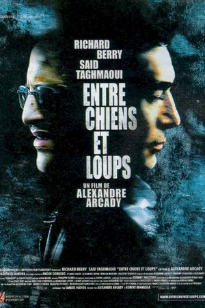 Affiche du film : Entre chiens et loups