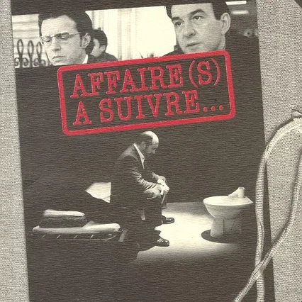 Miniature photo du film : Affaire (s) a suivre