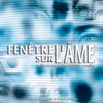 Miniature photo du film : Fenetre sur l'ame