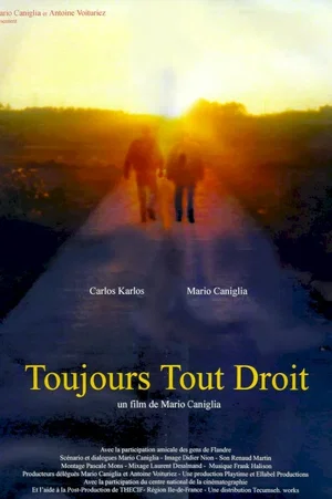 Affiche du film : Toujours tout droit
