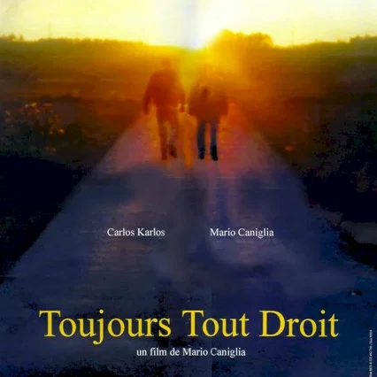 Miniature photo du film : Toujours tout droit