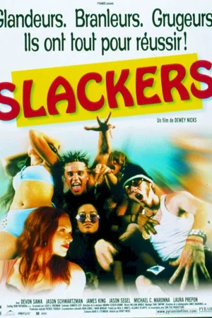 Affiche du film : Slackers
