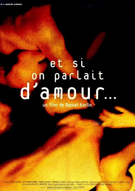 Affiche du film : Et si on parlait d'amour...