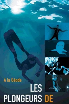 Affiche du film Les plongeurs de l'extreme