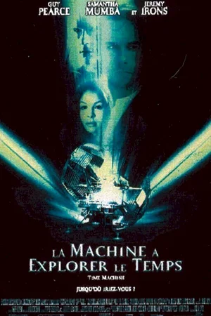 Affiche du film : La machine a explorer le temps