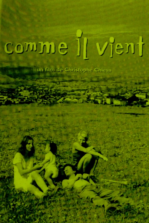 Affiche du film : Comme il vient