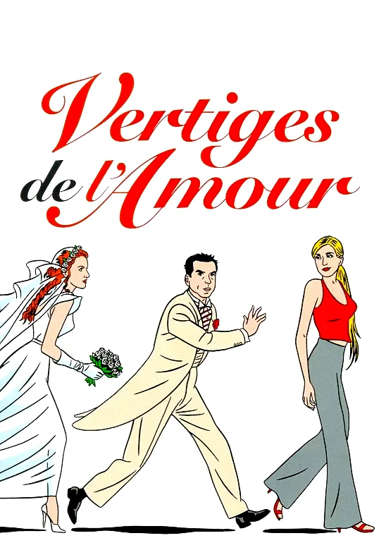 Affiche du film : Vertiges de l'amour