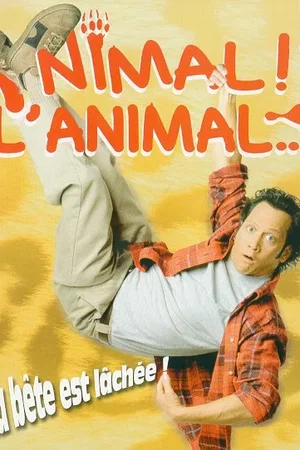 Affiche du film : Animal ! l'animal...