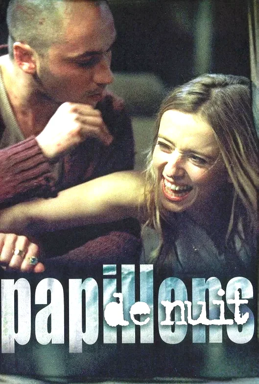 Affiche du film : Papillons de nuit