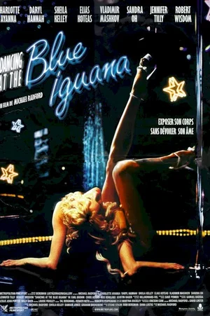 Affiche du film : Dancing at the blue iguana