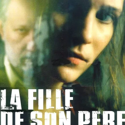 Miniature photo du film : La fille de son pere
