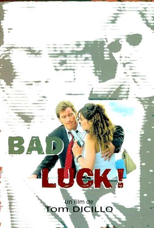 Affiche du film : Bad luck !