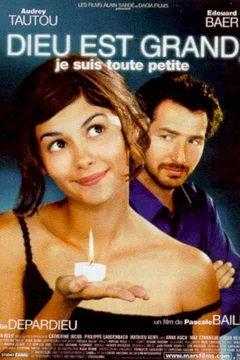 Affiche du film = Dieu est grand, je suis toute petite