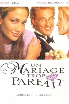Affiche du film Un mariage trop parfait