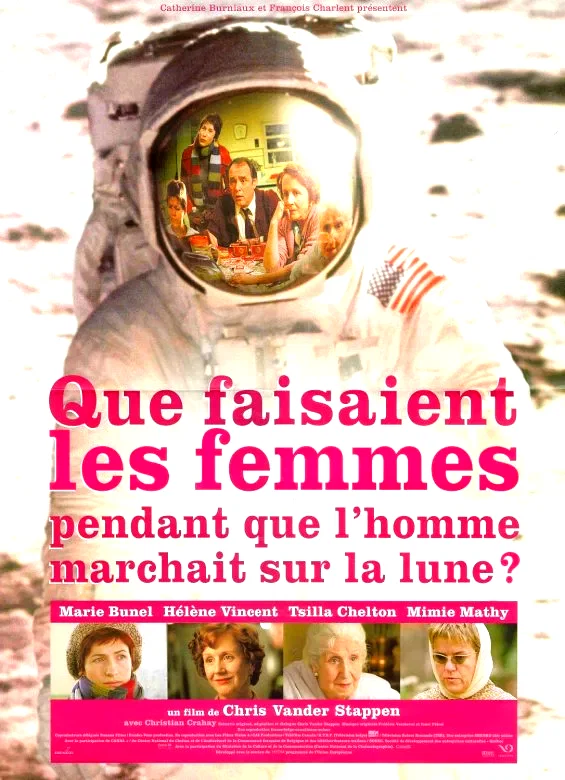 Affiche du film : Que faisaient les femmes pendant que l'homme marchait sur la lune ?