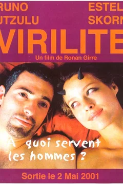 Affiche du film = Virilite