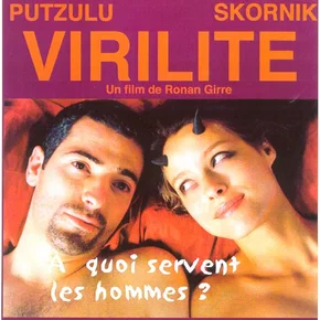 Photo du film : Virilite