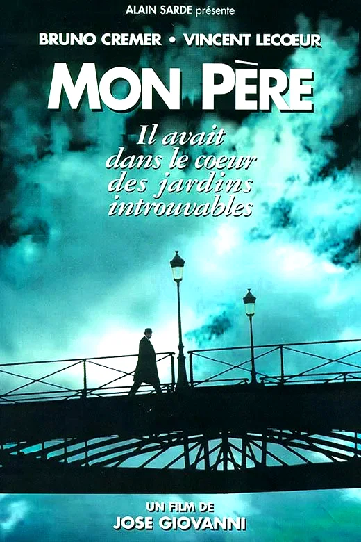 Affiche du film : Mon père, il m'a sauvé la vie