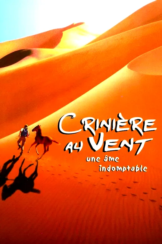 Affiche du film : Crinière au vent (une âme indomptable)