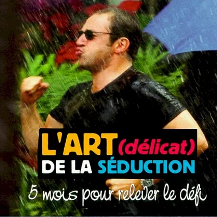Miniature photo du film : L'Art (délicat) de la séduction 