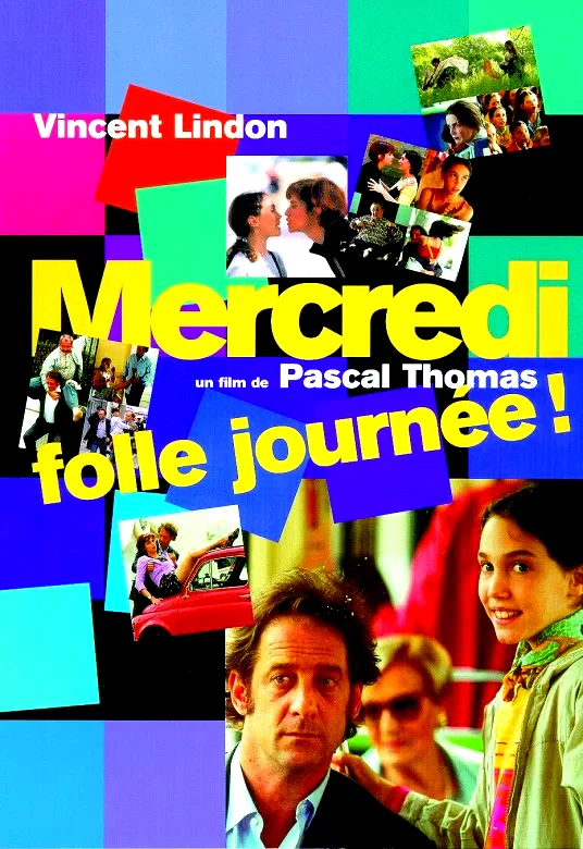 Affiche du film : Mercredi, folle journee !