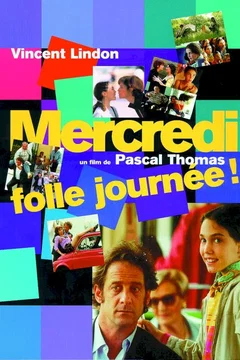 Affiche du film = Mercredi, folle journee !