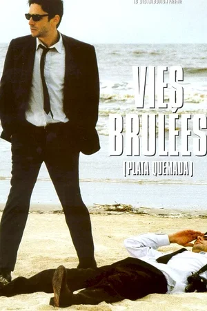 Affiche du film : Vies brulees
