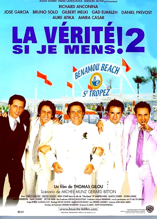 Affiche du film : La vérité si je mens ! 2