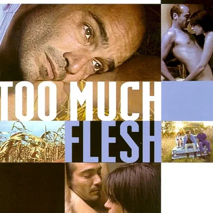 Miniature photo du film : Too much flesh