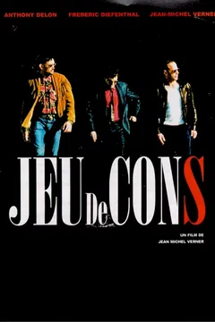 Affiche du film Jeu de cons