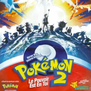 Photo du film : Pokemon 2 : le pouvoir est en toi