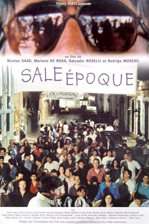 Affiche du film : Sale epoque