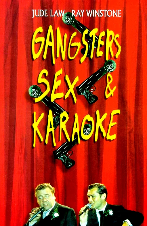 Affiche du film : Gangsters, sex & karaoke